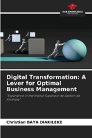 Digital Transformation: A Lever for Optimal Business Management 6208295327 Book Cover