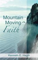 Mountain Moving Faith 0892765224 Book Cover