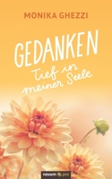 Gedanken: Tief in meiner Seele (German Edition) 3991071355 Book Cover