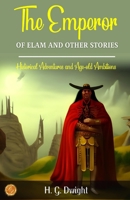 The Emperor of Elam and other stories 9359570877 Book Cover