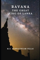 Ravana The Great: King of Lanka 0353339768 Book Cover