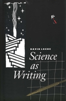 Science as Writing 0300054521 Book Cover