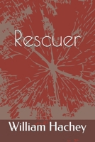 Rescuer B0FCDHD7D3 Book Cover