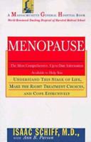 Menopause: The Most Comprehensive, Up-to-Date Information Available to Help You Understand This Stage of Life, Make the Right Treatment Choices, and Cope ... (A Massachusetts General Hospital Book) 0812923189 Book Cover