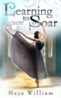 Learning to Soar (White Dove) B0FQ44DZSV Book Cover