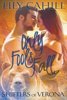 Only Fools Fall B0C4NHKT9F Book Cover