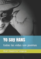 Yo soy HANS: todas las vidas son poemas (Spanish Edition) B08JLHQKFX Book Cover