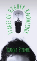 Stages of Higher Knowledge 152877048X Book Cover