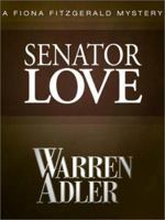 Senator Love 1556112440 Book Cover