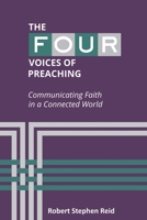 The Four Voices of Preaching: Communicating Faith in a Connected World 1959685171 Book Cover