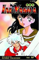 InuYasha, Volume 12 1591163331 Book Cover