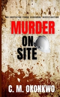 Murder On Site (Inspector Osbourne Investigations) B0F1JT8HYY Book Cover