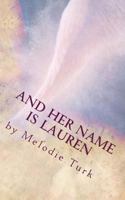 And Her Name Is Lauren 1499687974 Book Cover