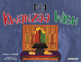 My Kwanzaa Wish 1771058862 Book Cover