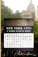 New York City: A Word Search Book 1722641908 Book Cover