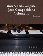 Don Alberts Original Jazz Compositions Volume 11 1257001965 Book Cover
