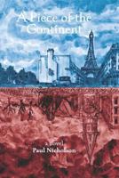 A Piece of the Continent: Historical fiction set in Paris in the 1920s 177519230X Book Cover