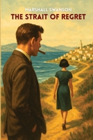 The Strait of Regret B0FCQL5TBS Book Cover
