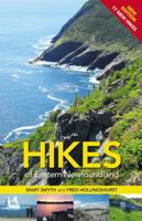 Hikes of Eastern Newfoundland 1927099722 Book Cover