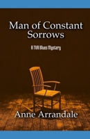 Man of Constant Sorrows (TVA Blues Mysteries) B0DSBYRTKK Book Cover