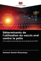 Déterminants de l'utilisation du vaccin oral contre la polio 6203606901 Book Cover
