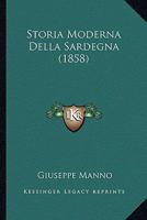 Storia Moderna Della Sardegna (1858) 1142783510 Book Cover
