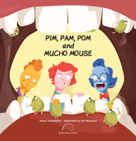 Pim, Pam, Pom and Mucho Mouse 1946071013 Book Cover