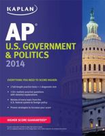 Kaplan AP U.S. Government & Politics 2014 (Kaplan AP Series) 1618652524 Book Cover