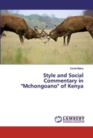 Style and Social Commentary in "Mchongoano" of Kenya 6200436940 Book Cover