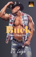 Buck - Stover Ranch Series Book One B0CW3TND18 Book Cover