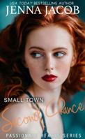 Small Town Second Chance (Passionate Hearts) 1952111072 Book Cover