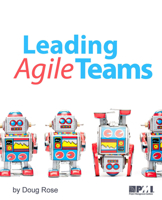 Leading Agile Teams 1628250925 Book Cover