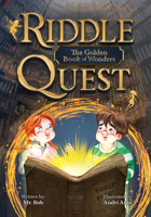 Riddle Quest: The Golden Book of Wonders B0F7J2M9BK Book Cover