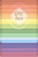 Gay Days 1728604931 Book Cover