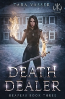Death Dealer: Reapers Book Three B0C9SLG26H Book Cover