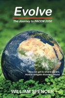 Evolve: The Journey to PACEM 2050 B0CD6VM9MY Book Cover
