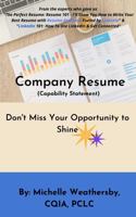 Corporate Resume (Capability Statement): Don’t Miss Your Opportunity to Shine (Leveraging LinkedIn as Professional and Small Business Owner) 1953175058 Book Cover