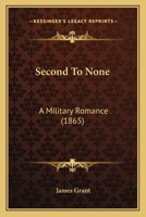 Second To None: A Military Romance 1241378312 Book Cover