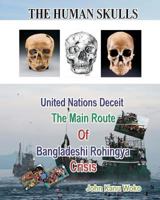 The Human Skulls: United Nations Deceit 1512341266 Book Cover