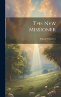 The new Missioner 1020763477 Book Cover