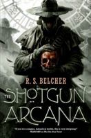 The Shotgun Arcana 0765374595 Book Cover