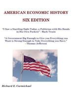 American Economic History: 2014 Edition 1532938047 Book Cover