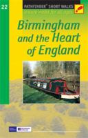 Birmingham and the Heart of England: Leisure Walks for All Ages (Jarrold Short Walks Guides): Leisure Walks for All Ages (Jarrold Short Walks Guides) 0711724237 Book Cover