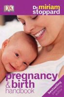 Pregnancy & Birth Book - The Complete Practical Guide For All Parents-To-Be 0751308293 Book Cover