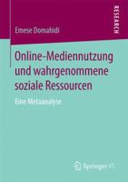 Online-Mediennutzung und wahrgenommene soziale Ressourcen: Eine Metaanalyse 3658138122 Book Cover