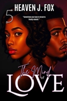 The Mind of Love: Kissing Westbrook Goodbye #5: Amber & Patron, Nyla & Levi B0FGYJ7SDG Book Cover