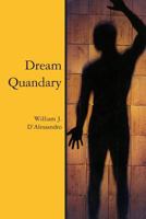 Dream Quandary 148255240X Book Cover