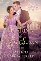 La picardía de Lady Susan: Novela romántica histórica B0C8RTG1MY Book Cover