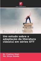 Um estudo sobre a adaptação da literatura clássica em séries OTT (Portuguese Edition) 6208055431 Book Cover
