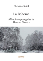 La Bohème: Mémoires apocryphes de Duncan Grant 2 2414607394 Book Cover